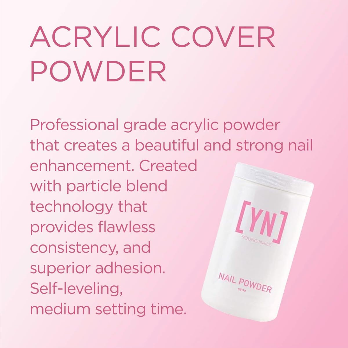 Young Nails Acrylic Cover Powder - Self-Leveling Acrylic Nail Powder, Clear Nude Pink White Acrylic Powder for Nail Extenstion, Professional Grade, Superior Adhesion, Color - Flamingo, 45g