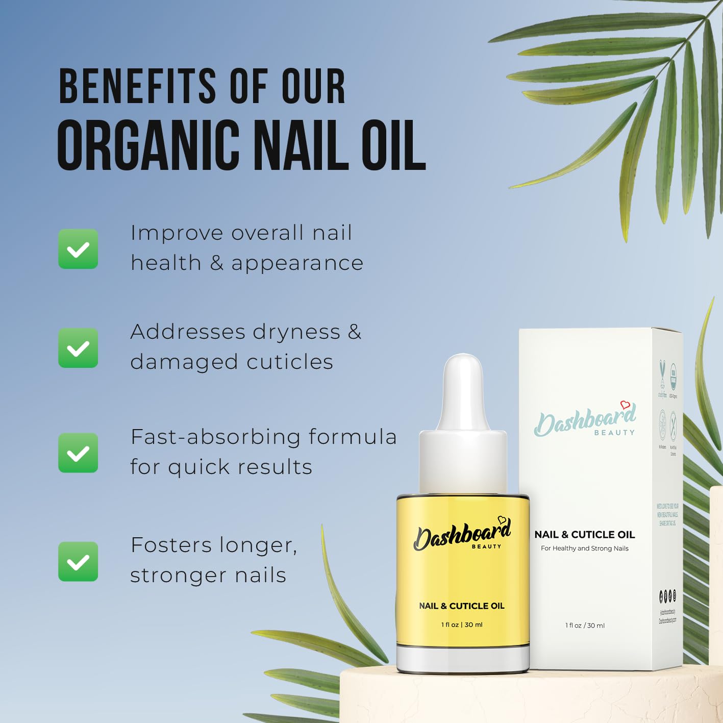 Dashboard Beauty Cuticle Nail Oil - Advanced Nail Moisturizer & Premium Nail Strengthener with Jojoba, Vitamin E - Repairs Damaged Nails, Nourishes, Enhances Growth - Salon-Grade, Deep Hydration, 1 oz