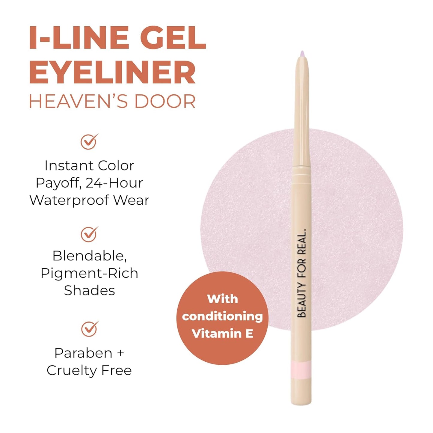 Beauty For Real I-Line 24-7 Eyeliner, Heaven?s Door - Rose Gold Pink Shimmer - Long-Wearing, Waterproof Gel Formula - Safe for Sensitive Eyes & Contact Lens Wearers - 0.01 oz