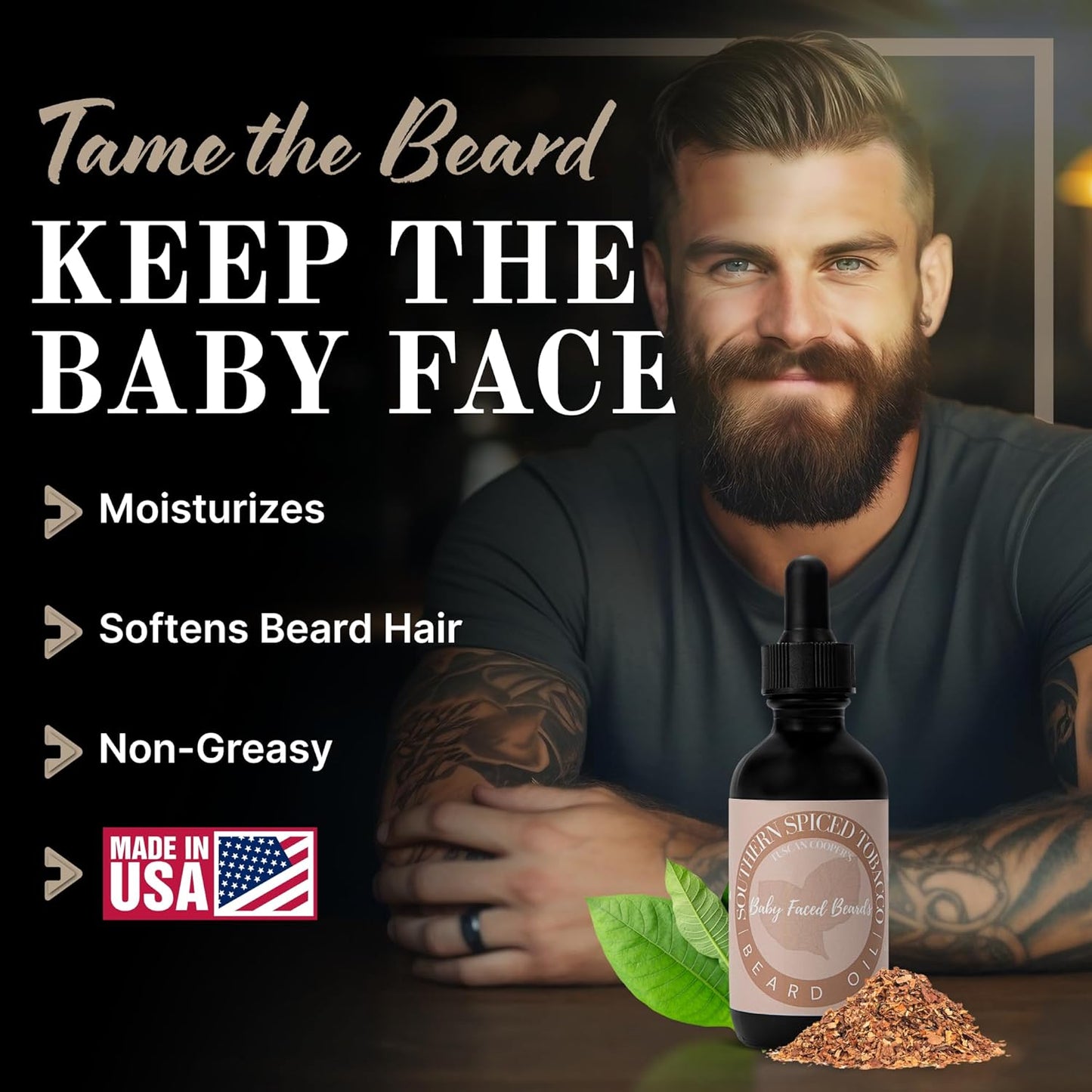 Tuscan Cooper's Baby Faced Beards Oil for Men - Hydrating, Nourishing, Natural Beard Softener and Conditioner for All Hair Types. Coconut, Jojoba, and Sweet Almond Moisture - Southern Spiced Tobacco