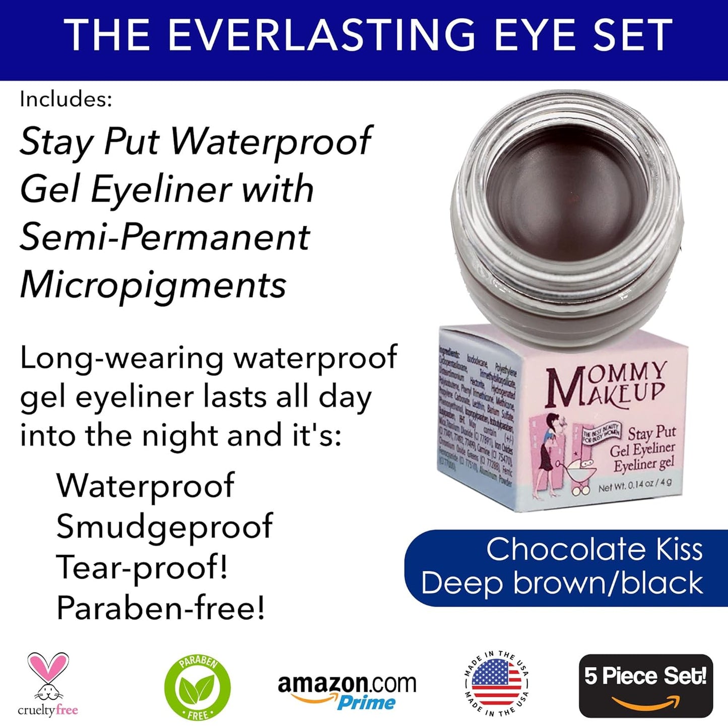 The Everlasting Eye 5 Piece Waterproof Makeup Set. Gel Eyeliner, Creme Eyeshadow, 2 brushes and Mesh Bag. Paraben-free, Talc-free, Cruelty-free. Brighten Up/Chocolate Kiss 2202