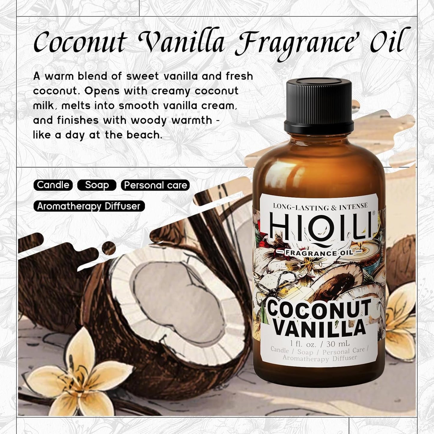 HIQILI Coconut Vanilla Fragrance Oil - for Candle Making, Soap Making, Essential Oil for Diffuser, Humidifier, Home& Hotel & Car Use - 1 Fl Oz